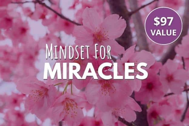 Mindset for Miracles